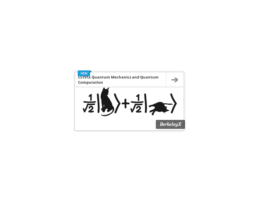 CS191x : Quantum Mechanics and Quantum ComputationBerkeleyX